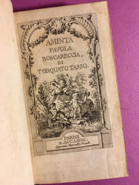 Aminta Favola Boscareccia [contient également "Vita di Lorenzo Lippi", par Filippo Baldinucci]