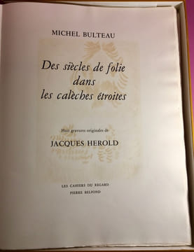 Des siècles de folie dans les calèches étroites. . HEROLD, Jacques ; BULTEAU, Michel.