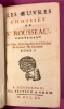 Les oeuvres choisies du Sr. Rousseau contenant Ses Odes, Odes Sacrées de l'Edition de Soleure, & Cantates.. ROUSSEAU, Jean-Baptiste.