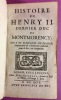 Histoire de Henry II. Dernier duc de Montmorency, pair et marechal de France, gouverneur & lieutenant general pour le Roi, en Languedoc.. [DUCROS ...
