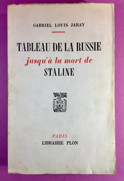 Tableau de la Russie jusqu'à la mort de Staline.. JARAY, Gabriel-Louis.