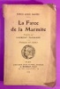 La Farce de la Marmite [Envoi de l'auteur]. PLAUTUS, Marcus Accius [PLAUTE] ; TAILHADE, Laurent.
