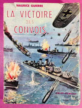 La victoire des convois [envoi de l'auteur]. GUIERRE, Maurice.