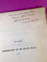 Au pays de Rembrandt et de Frans Hals. Coups de crayon sur un carnet de voyage [Envoi de l'auteur à Albert Sorel]