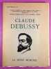 CLAUDE DEBUSSY, La revue musicale. Carnet critique. N°259.. [Collectif]