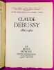 CLAUDE DEBUSSY, La revue musicale. Carnet critique. N°259.. [Collectif]