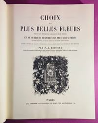 Les Plus Belles Fleurs - Choix des plus belles fleurs prises dans différentes familles du règne végétal et de quelques branches des plus beaux fruits.