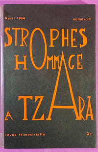 Strophes, Hommage à Tzara. Avril 1964 - numéro 2.