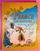 France, son histoire. Contée par G. Montrogueil. Imagée par Job.. MONTORGUEIL, Georges ; JOB