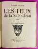 Les feux de la Saint-Jean, poème orné de cinq dessins [Un des 20 exemplaires sur papier de Chanvre]. ALLARD, Roger ; MOREAU, Luc-Albert.