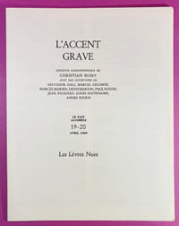 L'accent grave - Émission radiophonique de Christian Bussy, avec des interviews de Salvador Dali, Marcel Lecomte, Marcel Mariën, Denis Marion, Paul Nougé, Jean Paulhan, Louis Scutenaire, André Souris - Le fait accompli - N° 19-20 - avril 1969.