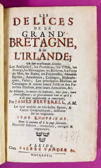 Les Délices de la Grand Bretagne & de l'Irlande où sont exactement décrites les Antiquitez, les Provinces, les Villes (...) [Tome IV]