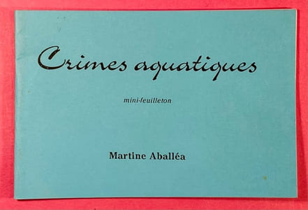 Crimes aquatiques, mini-feuilleton.