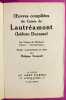Oeuvres complètes du comte de Lautréamont (Isidore Ducasse). LAUTREAMONT, Comte de ; SOUPAULT Philippe