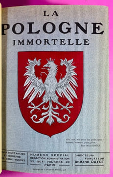 5 numéros spéciaux grand luxe sur papier Japon - La Pologne Immortelle - La Lorraine Affranchie - Lille sous le Joug Allemand - Roumanie - L'Art ...