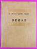 DEGAS - l'Art de notre temps [Ex-libris Marcel Parturier]. [DEGAS] ; LEMOISNE, Paul-Andr&eacute;