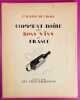 Comment boire nos vins de France. CROZE, Austin de ; BRET-KOCH, Ray