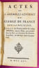 Actes de l'Assembl&eacute;e g&eacute;n&eacute;rale du clerg&eacute; de France sur la religion, extraits du proc&egrave;s-verbal de ladite assembl&eacute;e, tenue &agrave; Paris, par permission du ...