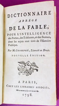 Dictionnaire abrégé de la fable, pour l'intelligence des poètes, des tableaux et des statues, dont les sujets sont tirés de l'histoire poétique. ...