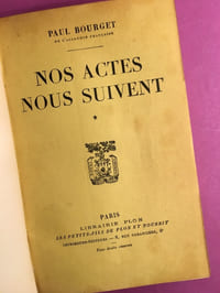 Nos actes nous suivent. [envoi de l'auteur]