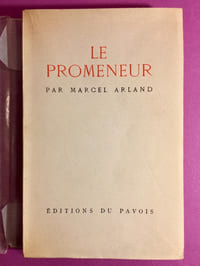 Le promeneur [envoi de l'auteur, tirage de tête]