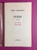 Poésie, 1931-1938, Ma morte, Amenpeine. ALBERT-BIROT, Pierre.