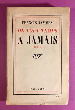 De tout temps à jamais. Poésie [envoi de l'auteur]. JAMMES, Francis.