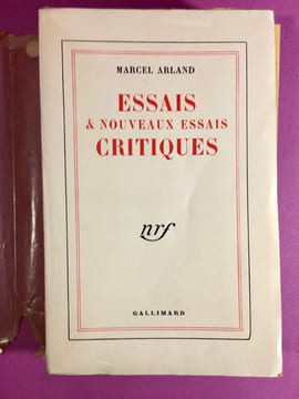Essais et nouveaux essais critiques [envoi de l'auteur et courrier manuscrit]. ARLAND, Marcel.