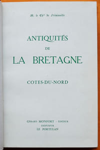 Antiquités de la Bretagne. Côtes du Nord.