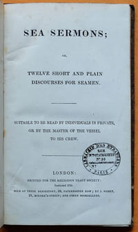 Sea Sermons ; or, Twelve short and plain Discourses for seamen.
