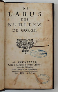 De l'Abus des nuditez de gorge.