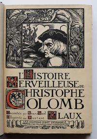 L'Histoire merveilleuse de Christophe Colomb, Gouverneur d'Hispaniola, vice-roi des Indes, grand amiral de la mer océane.