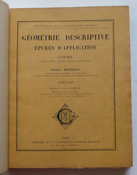 Géométrie descriptive. Épures d'application. / Théorie et pratique des Ombres et des Cadrans solaires.