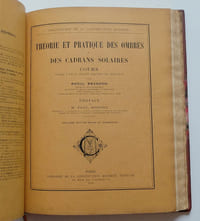 Géométrie descriptive. Épures d'application. / Théorie et pratique des Ombres et des Cadrans solaires.