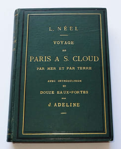 Voyage de Paris à S. Cloud par Mer & par Terre.