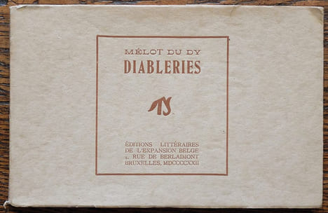 Diableries.. MÉLOT DU DY.