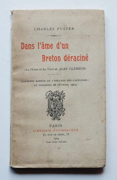 Dans l'âme d'un Breton déraciné (La Prose et les Vers de Jean Plémeur).. (PLÉMEUR, Jean). FUSTER, Charles.