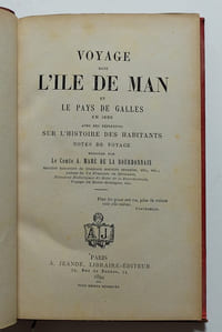 Voyage dans l'île de Man et le Pays de Galles en 1890, avec des réflexions sur l'histoire des habitants.