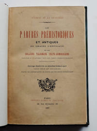 Les Parures préhistoriques et antiques en grains d'enfilage et les colliers talismans celto-armoricains, précédé d'un aperçu sur les temps préhistoriques.