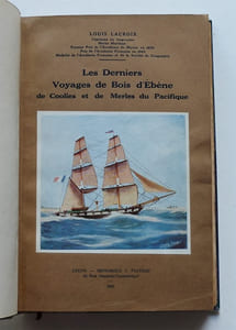 Les Derniers Voyages de Bois d'Ébène, de Coolies et de Merles du Pacifique.