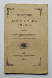Les Découvertes du Mont-Saint-Michel et de Saint-Pair près Granville.