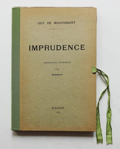 Imprudence.