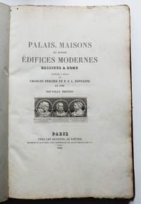Palais, Maisons et autres édifices modernes, dessinés à Rome, publiés à Paris.