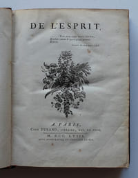 De l'Esprit. [Exemplaire enrichi de trois pièces autour du scandale de sa parution]. 