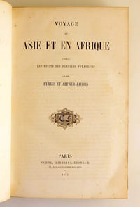 Voyage en Asie et en Afrique, d'après les récits des derniers voyageurs.