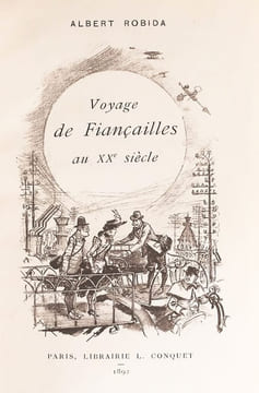 Voyage de Fiançailles au XXe siècle.. ROBIDA, Albert.