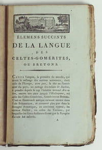 Élémens succints de la Langue des Celtes-Gomérites ou Bretons ; Introduction à cette langue, Et par elle, à celles de tous les Peuples connus.