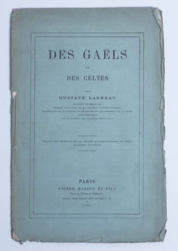 Des Gaëls et des Celtes.. LAGNEAU, Gustave (Docteur).