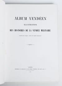 Album vendéen. Illustration des histoires de la Vendée militaire.