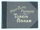 Indo-Chine pittoresque & monumentale. Annam-Tonkin.. DIEULEFILS, Pierre.